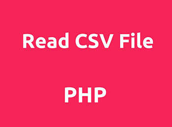 خواندن فایل CSV با php